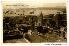 Postal Centro de la ciudad, con Plaza Victoria - Valparaíso